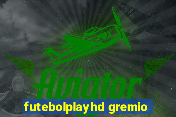 futebolplayhd gremio